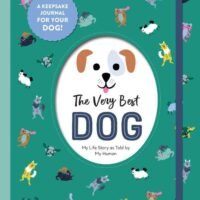 The Very Best Dog: A Keepsake Journal